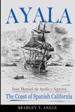 Ayala: The Coast of Spanish California