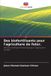Des Editions Notre Savoir Des biofertilisants pour l'agriculture du futur. Paperback