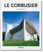 Le Taschen Le Corbusier: 1887 - 1965: the Lyricism of Architecture in the Machine Age