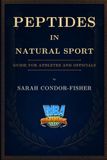 Peptides Natural Sport Peptides in Natural Sport: Guide for Athletes and Officials