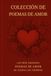 Colección de Poemas de Amor: Los más grandes poemas de amor de todos los tiempos