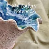 My Pottery Notebook