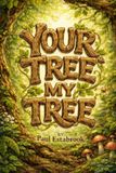 Your Tree My Tree
