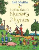 Mother Macmillan Publishers Ireland Limited Mother Goose's Nursery Rhymes: A Complete Collection of All Your Favourites