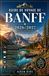 GUIDE DE VOYAGE DE BANFF 2026/2027