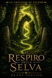 il Respiro della Selva
