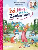 Ixi, Herder Verlag Ixi, Mimi und das Zaubermüsli