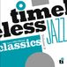 Music On Vinyl Timeless Jazz Classics, Volume 2