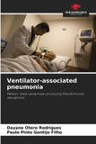 Our Knowledge Publishing Ventilator-associated pneumonia Paperback