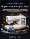Guide Singer Quantum Stylist 9960 User Guide