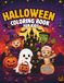 Halloween coloring book for kids: Cute Characters, Fun Halloween Scenes, Easy Designs & Single-Sided Pages for Kids Ages 4–8