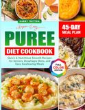 Super Easy Puree Diet Cookbook