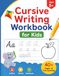 Cursive Writing Workbook for Kids: Learn and Practice Letters, Words, and Sentences with Fun Handwriting Exercises.