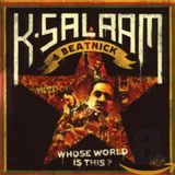 K-Salaam Whose World Is This? (Cd+Dvd P