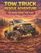 Tow Truck Rescue Adventure: Coloring Book for Kids