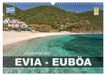 Griechenland Calvendo Griechenland - Euböa - Evia (Wandkalender 2027 DIN A3 quer)