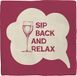 spreuktegel Deco Tile Sip Back And Relax