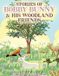 Stories Libri GmbH Stories of Bobby Bunny & His Woodland Friends