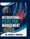 INTERVENTIONAL PELVIC PAIN MANAGEMENT: Principles of Anatomy, Image-Guided Procedures, and Neuromodulation
