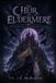 The Heir of Eldermere Paperback