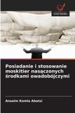 Posiadanie OmniScriptum SRL Posiadanie i stosowanie moskitier nasączonych środkami owadobójczymi