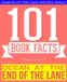 101BookFacts.com Ocean at the End of the Lane - 101 Amazingly True Facts You Didn't Know E-book