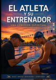 El atleta y su entrenador: Una conexion espiritual