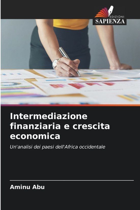 Intermediazione OmniScriptum SRL Intermediazione finanziaria e crescita economica