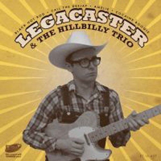 Black Legacaster & The Hillbill Trio - Legacaster & The Hillbilly Trio (7" Single)