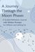 Journey Through the Moon Phases: A Guided Reflection Journal with Writing Prompts for Stillness and Letting Go