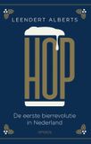 Leendert Alberts Bol Hop: De eerste bierrevolutie in Nederland Paperback