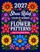 2027 Stress Relief Color By Number Flower Patterns