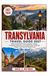 TRANSYLVANIA TRAVEL GUIDE 2027
