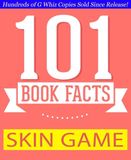 GWhizBooks.com Skin Game 101 Amazing Facts You Didn't Know