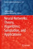 Neural Springer Nature Neural Networks: Theory, Algorithms, Simulation, and Applications Hardcover
