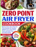 Zero Point Air Fryer Cookbook