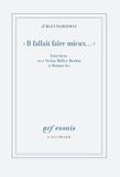 Il fallait faire mieux...: Entretiens avec Stefan Müller-Doohm et Roman Yos