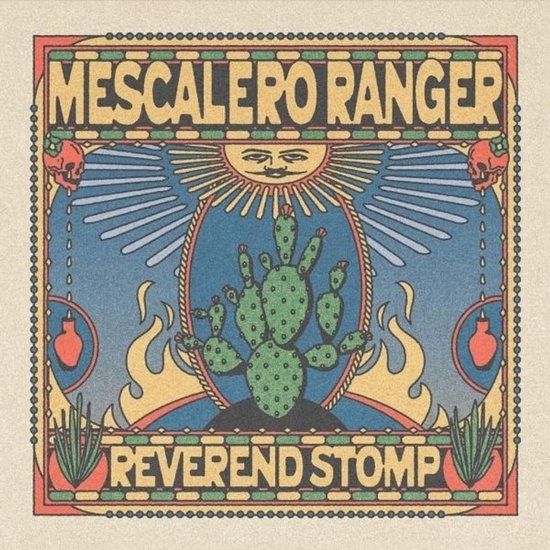 Sonic Rendezvous Reverend Stomp Mescalero Ranger (LP)