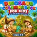 Dinosaur Allie & Max Dinosaur Coloring Book for Kids Ages 4-8