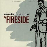 Konkurrent Fireside - Uomini D'onore (CD)