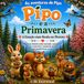 Pipo e a Primavera: A Estação Mais Bonita na Floresta