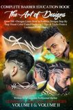The Art of Designs Complete Barber Education Book