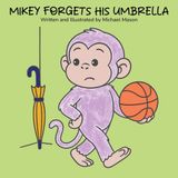 Mikey Forgets His Umbrella Paperback