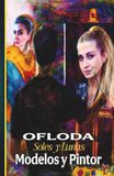 Modelos y Pintor: Soles y Lunas