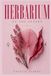 The Herbarium of the Senses: The Poetics of Plants and Planets