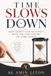 Time Slows Down: How Gravity and Relativity Bend the Very Nature of Time Itself