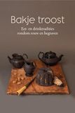 Bakje troost: Eet- en drinktradities rond rouw en begraven