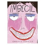 Astiberri Ediciones Imbécil Broché