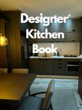 Designer Kitchen Book: Contemporary Interior Decor with Modern Art, Coffee Styling, Decorative Shelves, Wall Inspiration, Cozy Farmhouse Charm & ... Collection for Beautiful & Stylish Homes