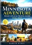 MINNESOTA ADVENTURE ROAD ATLAS & TRAVEL GUIDE 2026–2027